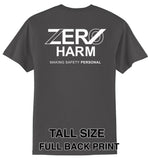 Zero Harm - TALL POCKET 50/50 Cotton/Poly Blend T-Shirt