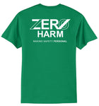 Zero Harm - 50/50 Cotton/Poly Blend T-Shirt