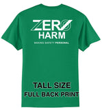 Zero Harm - TALL 50/50 Cotton/Poly Blend T-Shirt