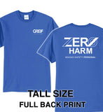 Zero Harm - TALL 50/50 Cotton/Poly Blend T-Shirt